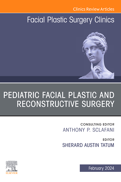 Go to journal home page - Facial Plastic Surgery Clinics of North America
